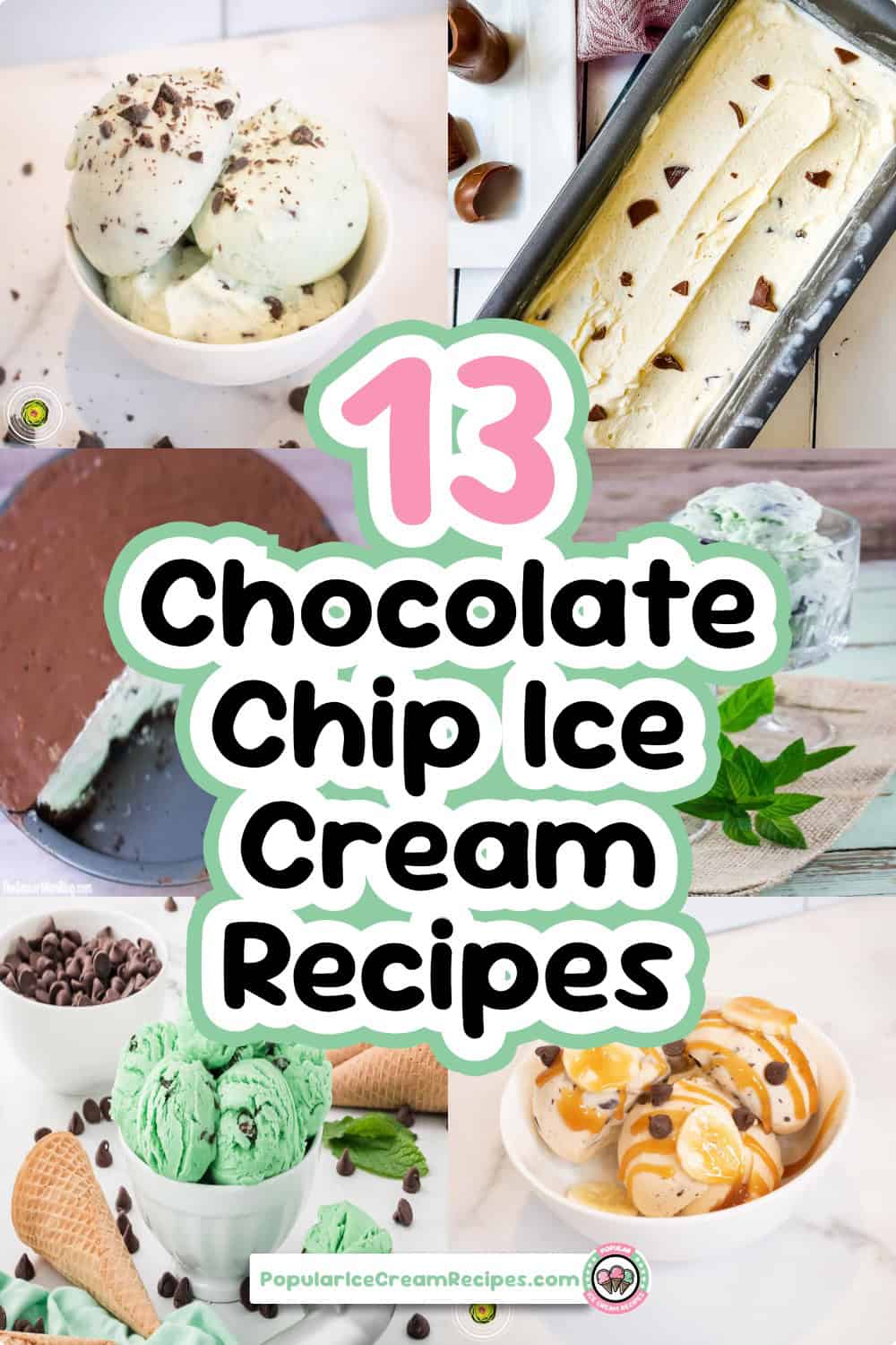 13 Chocolate Chip Ice Cream Recipes You'll Love